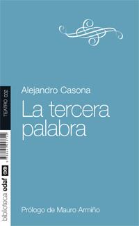 LA TERCERA PALABRA | 9788441426702 | CASONA, ALEJANDRO | Galatea Llibres | Llibreria online de Reus, Tarragona | Comprar llibres en català i castellà online