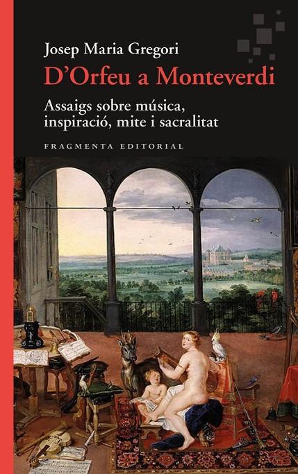 D’ORFEU A MONTEVERDI | 9788410188549 | GREGORI, JOSEP MARIA | Galatea Llibres | Llibreria online de Reus, Tarragona | Comprar llibres en català i castellà online