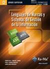 LENGUAJES DE MARCAS Y SISTEMAS DE GESTIÓN DE INFORMACIÓN (GRADO SUP.) | 9788499641010 | TOHARIA, P. Y OTROS | Galatea Llibres | Llibreria online de Reus, Tarragona | Comprar llibres en català i castellà online