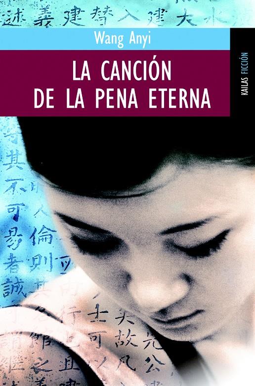 CANCION DE LA PENA ETERNA, LA | 9788489624689 | ANYI, WANG | Galatea Llibres | Llibreria online de Reus, Tarragona | Comprar llibres en català i castellà online