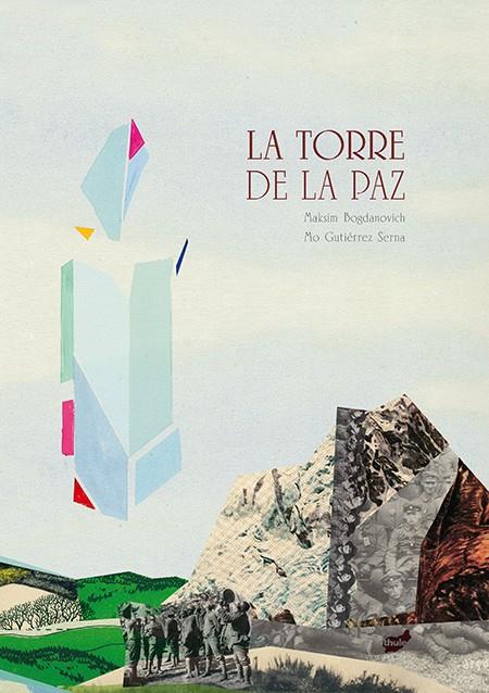 LA TORRE DE LA PAZ | 9788415357827 | BOGDANOVICH, MAKSIM | Galatea Llibres | Llibreria online de Reus, Tarragona | Comprar llibres en català i castellà online