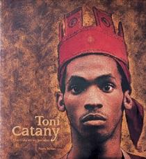 TONI CATANY. ARTISTA EN SU PARAISO, EL | 9788477827344 | BORHAN, PIERRE | Galatea Llibres | Llibreria online de Reus, Tarragona | Comprar llibres en català i castellà online