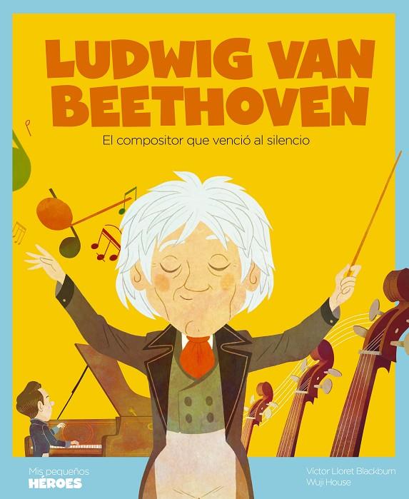 LUDWIG VAN BEETHOVEN | 9788413610658 | LLORET BLACKBURN, VÍCTOR | Galatea Llibres | Librería online de Reus, Tarragona | Comprar libros en catalán y castellano online