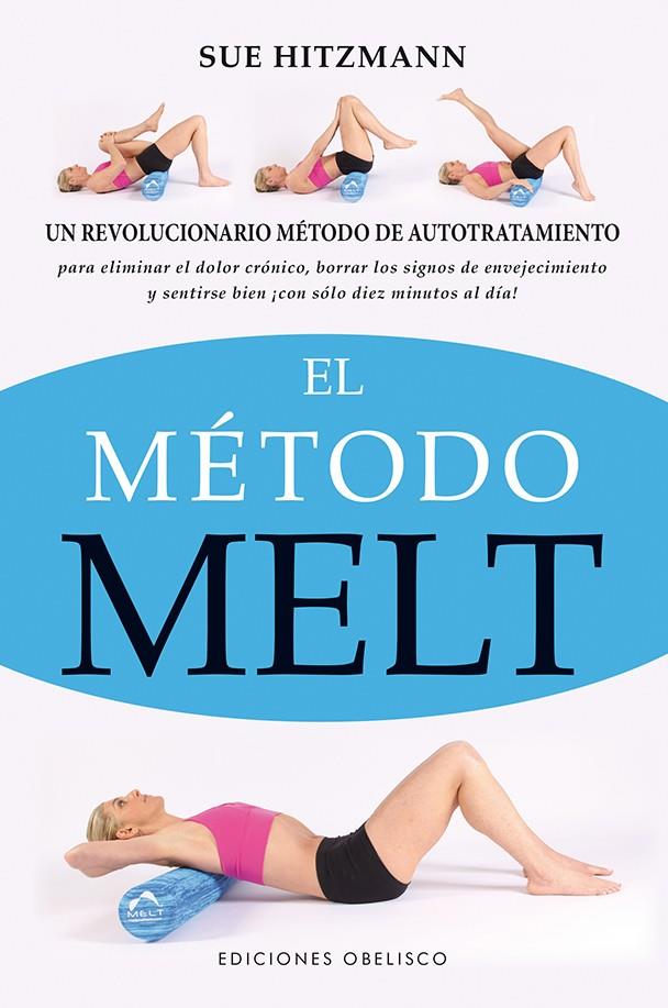 EL MÉTODO MELT | 9788416192175 | HITZMANN, SUE | Galatea Llibres | Llibreria online de Reus, Tarragona | Comprar llibres en català i castellà online