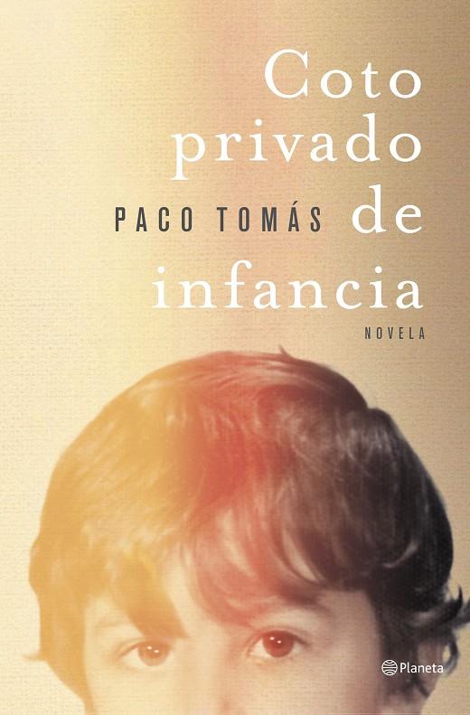 COTO PRIVADO DE INFANCIA | 9788408258902 | TOMÁS, PACO | Galatea Llibres | Llibreria online de Reus, Tarragona | Comprar llibres en català i castellà online