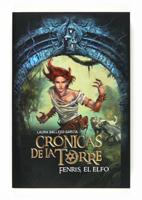 CRÓNICAS DE LA TORRE 4. FENRIS EL ELFO | 9788467539707 | GALLEGO, LAURA | Galatea Llibres | Llibreria online de Reus, Tarragona | Comprar llibres en català i castellà online