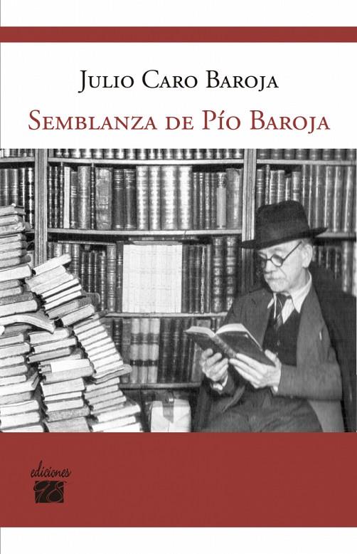 SEMBLANZA DE PIO BAROJA | 9788493822132 | CARO BAROJA, JULIO | Galatea Llibres | Llibreria online de Reus, Tarragona | Comprar llibres en català i castellà online