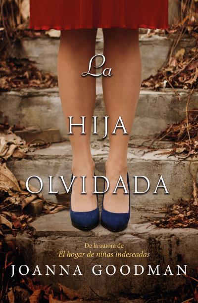 LA HIJA OLVIDADA | 9788416517381 | GOODMAN, JOANNA | Galatea Llibres | Llibreria online de Reus, Tarragona | Comprar llibres en català i castellà online