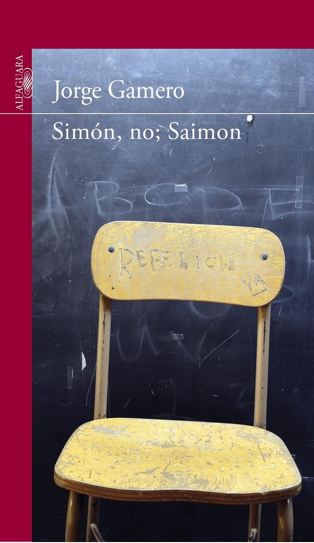 SIMON, NO; SAIMON | 9788420411347 | GAMERO, JORGE | Galatea Llibres | Librería online de Reus, Tarragona | Comprar libros en catalán y castellano online