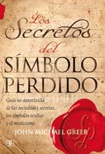 SECRETOS DEL SÍMBOLO PERDIDO | 9788496111783 | GREER, JOHN MICHAEL | Galatea Llibres | Llibreria online de Reus, Tarragona | Comprar llibres en català i castellà online