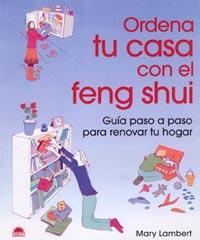 ORDENA TU CASA CON EL FENG SHUI | 9788497541190 | LAMBERT, MARY | Galatea Llibres | Librería online de Reus, Tarragona | Comprar libros en catalán y castellano online