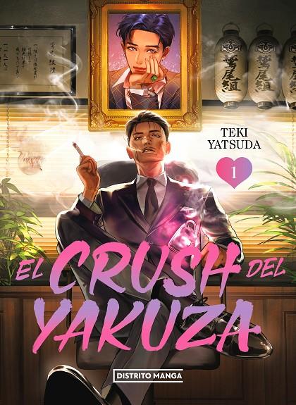 EL CRUSH DEL YAKUZA 1 | 9788419686459 | YATSUDA, TEKI | Galatea Llibres | Llibreria online de Reus, Tarragona | Comprar llibres en català i castellà online