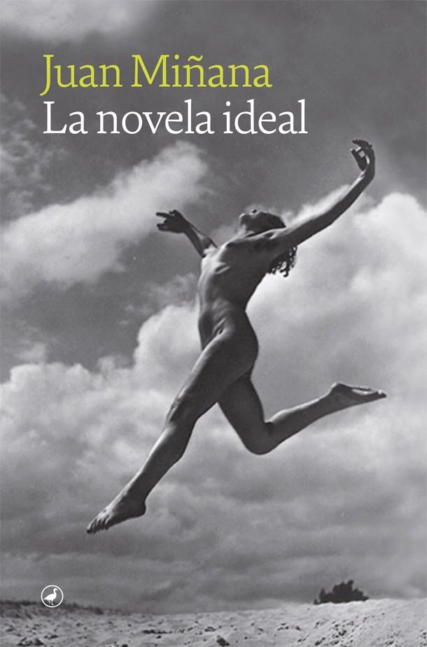 LA NOVELA IDEAL | 9788418800177 | MIÑANA, JUAN | Galatea Llibres | Llibreria online de Reus, Tarragona | Comprar llibres en català i castellà online