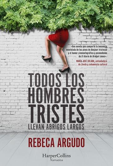 TODOS LOS HOMBRES TRISTES LLEVAN ABRIGOS LARGOS | 9788491398134 | ARGUDO CASADO, REBECA | Galatea Llibres | Llibreria online de Reus, Tarragona | Comprar llibres en català i castellà online