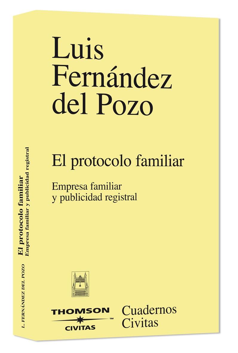 PROTOCOLO FAMILIAR : EMPRESA FAMILIAR Y PUBLICIDAD REGIST | 9788447029341 | FERNANDEZ DEL POZO, LUIS | Galatea Llibres | Llibreria online de Reus, Tarragona | Comprar llibres en català i castellà online