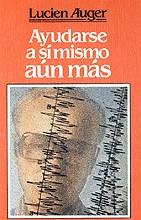 AYUDARSE A SI MISMO AUN MAS | 9788429310597 | AUGER, LUCIEN | Galatea Llibres | Librería online de Reus, Tarragona | Comprar libros en catalán y castellano online