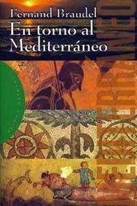 EN TORNO AL MEDFITERRANEO | 9788449304637 | BRAUDEL, F. | Galatea Llibres | Llibreria online de Reus, Tarragona | Comprar llibres en català i castellà online