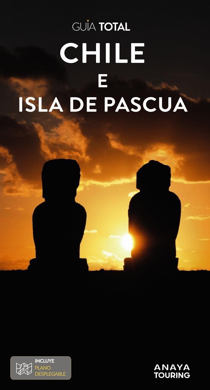 CHILE Y LA ISLA DE PASCUA GUIA TOTAL 2024 | 9788491587699 | CALVO LÓPEZ-GUERRERO, GABRIEL/TZSCHASCHEL, SABINE | Galatea Llibres | Librería online de Reus, Tarragona | Comprar libros en catalán y castellano online