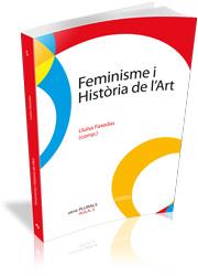 FEMINISME I HISTÒRIA DE L'ART | 9788492707270 | NOCHLIN, LINDA FAXEDAS ( COMP ) | Galatea Llibres | Llibreria online de Reus, Tarragona | Comprar llibres en català i castellà online