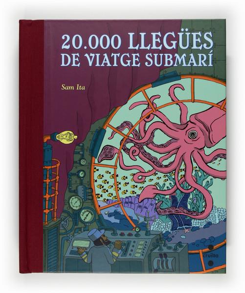 20.000 LLEGÜES DE VIATGE SUBMARÍ | 9788466120463 | VERNE, JULES | Galatea Llibres | Llibreria online de Reus, Tarragona | Comprar llibres en català i castellà online