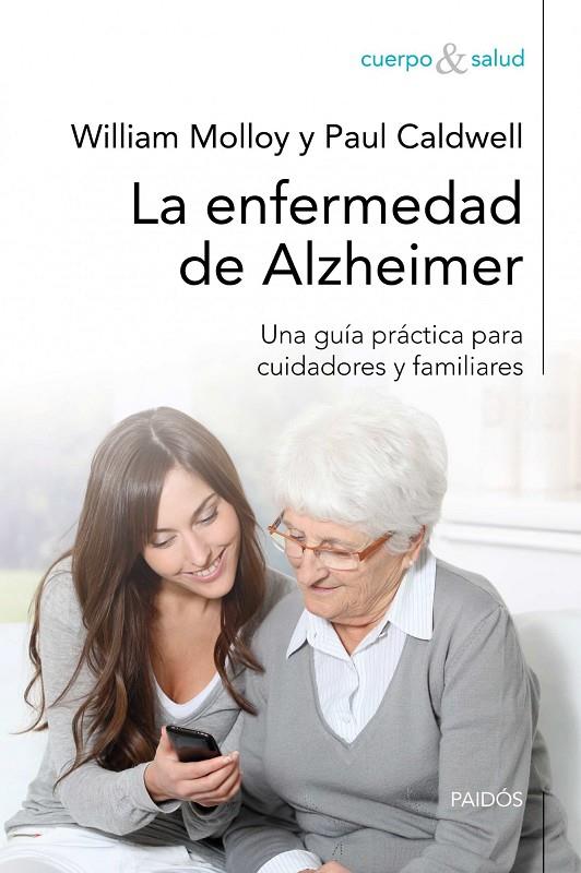 ENFERMEDAD DE ALZHEIMER, LA | 9788449325724 | MOLLOY, WILLIAM/PAUL CALDWELL | Galatea Llibres | Librería online de Reus, Tarragona | Comprar libros en catalán y castellano online