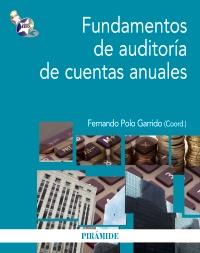 FUNDAMENTOS DE AUDITORÍA DE CUENTAS ANUALES | 9788436827217 | POLO, FERNANDO/MOLERO PRIETO, RAFAEL/REVERT BELDA, RAFAEL/SEGUÍ MAS, ELIES/GOMIS PÉREZ, ANA MARÍA | Galatea Llibres | Librería online de Reus, Tarragona | Comprar libros en catalán y castellano online