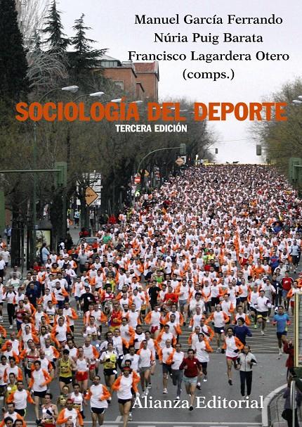 SOCIOLOGÍA DEL DEPORTE | 9788420682792 | GARCÍA FERRANDO, MANUEL / LAGARDERA OTERO, FRANCIS | Galatea Llibres | Llibreria online de Reus, Tarragona | Comprar llibres en català i castellà online