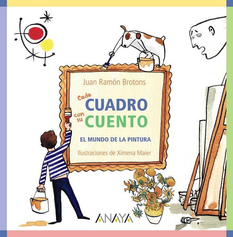 CADA CUADRO CON SU CUENTO | 9788467840285 | BROTONS, JUAN RAMÓN | Galatea Llibres | Llibreria online de Reus, Tarragona | Comprar llibres en català i castellà online