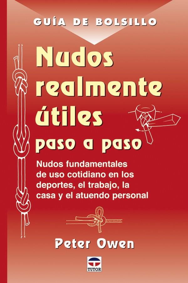 NUDOS REALMENTE UTILES PASO A PASO | 9788479025502 | OWEN, PETER | Galatea Llibres | Llibreria online de Reus, Tarragona | Comprar llibres en català i castellà online