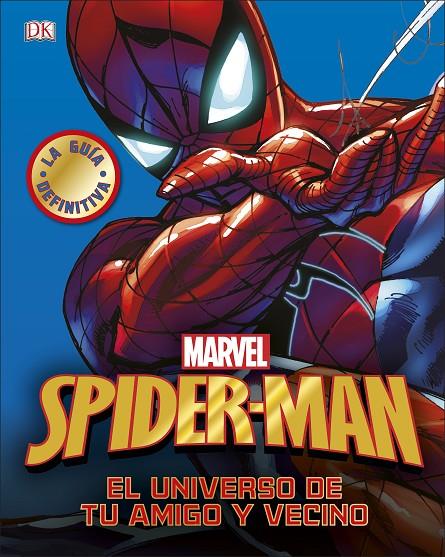 SPIDER-MAN. EL UNIVERSO DE TU AMIGO Y VECINO | 9780241320594 | Galatea Llibres | Llibreria online de Reus, Tarragona | Comprar llibres en català i castellà online