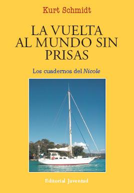 VUELTA AL MUNDO SIN PRISAS | 9788426136916 | SCHMIDT, KURT | Galatea Llibres | Librería online de Reus, Tarragona | Comprar libros en catalán y castellano online