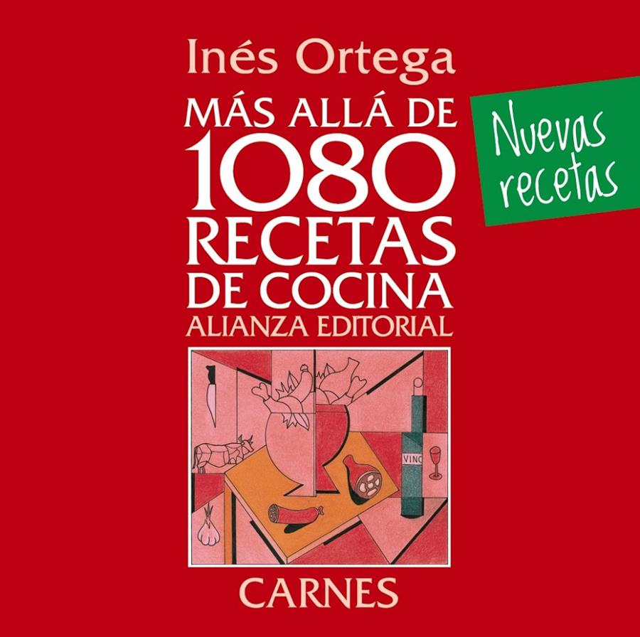 MÁS ALLÁ DE 1080 RECETAS DE COCINA. CARNES | 9788420699110 | ORTEGA, INÉS | Galatea Llibres | Librería online de Reus, Tarragona | Comprar libros en catalán y castellano online