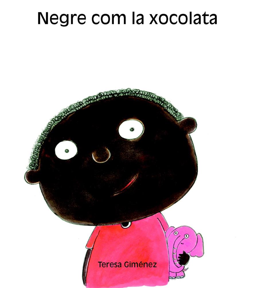 NEGRE COM LA XOCOLATA | 9788481316056 | GIMENEZ, TERESA | Galatea Llibres | Librería online de Reus, Tarragona | Comprar libros en catalán y castellano online