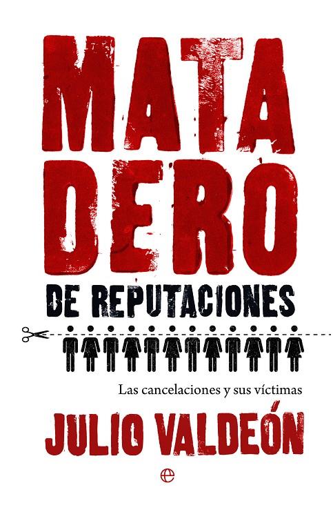 MATADERO DE REPUTACIONES | 9788413848426 | VALDEÓN, JULIO | Galatea Llibres | Llibreria online de Reus, Tarragona | Comprar llibres en català i castellà online