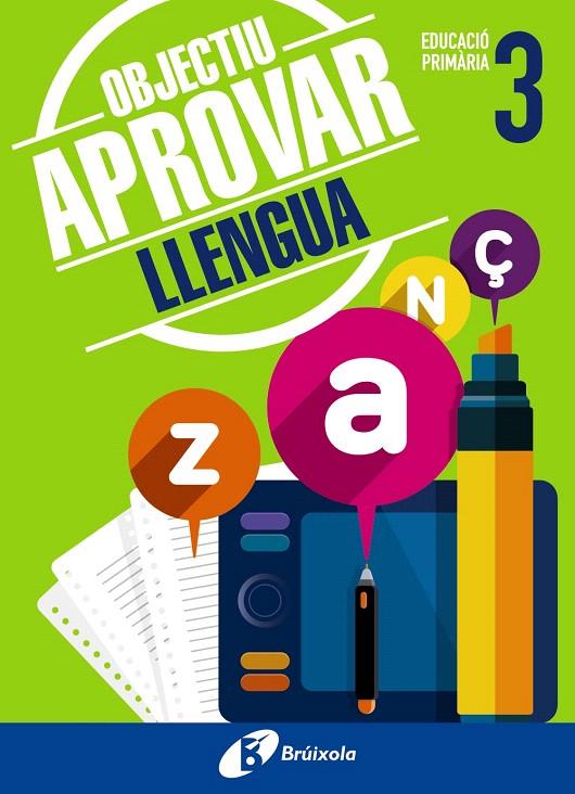 OBJECTIU APROVAR LLENGUA 3 PRIMÀRIA | 9788499062037 | ORMOBOOK | Galatea Llibres | Llibreria online de Reus, Tarragona | Comprar llibres en català i castellà online