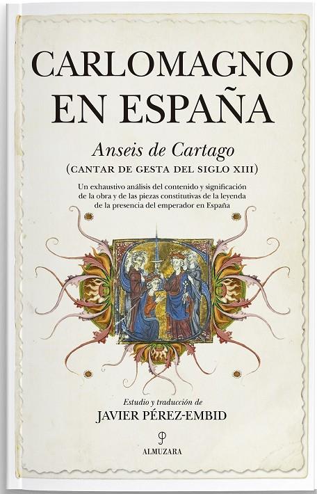 CARLOMAGNO EN ESPAÑA | 9788411315784 | PÉREZ-EMBID, JAVIER | Galatea Llibres | Llibreria online de Reus, Tarragona | Comprar llibres en català i castellà online