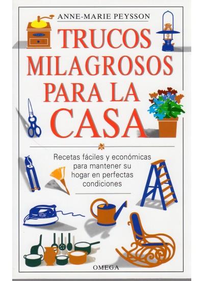 TRUCOS MILAGROSOS PARA LA CASA | 9788428210942 | PEYSSON, ANNE-MARIE | Galatea Llibres | Llibreria online de Reus, Tarragona | Comprar llibres en català i castellà online