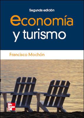 ECONOMIA Y TURISMO | 9788448160975 | MOCHON, FRANCISCO | Galatea Llibres | Llibreria online de Reus, Tarragona | Comprar llibres en català i castellà online