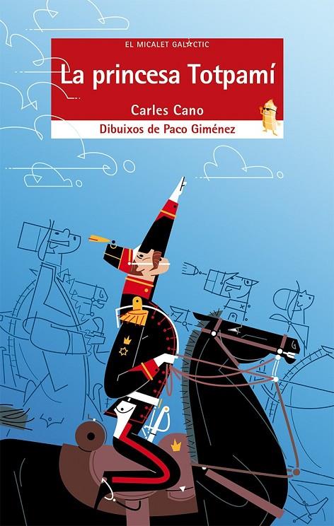 LA PRINCESA TOTPAMÍ | 9788490264010 | CANO PEIRÓ, CARLES | Galatea Llibres | Llibreria online de Reus, Tarragona | Comprar llibres en català i castellà online