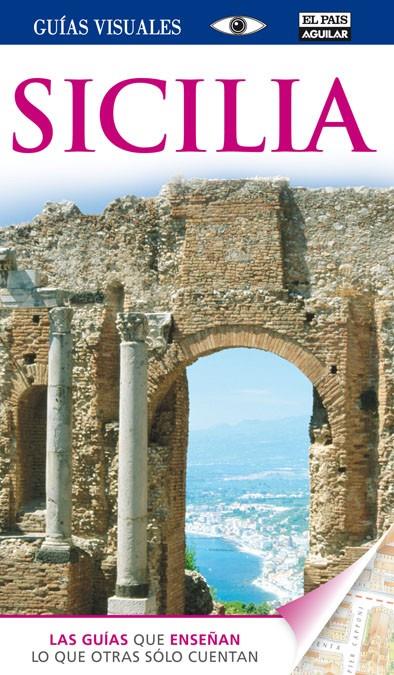 SICILIA GUIAS VISUALES 2014 | 9788403513372 | VARIOS AUTORES | Galatea Llibres | Llibreria online de Reus, Tarragona | Comprar llibres en català i castellà online