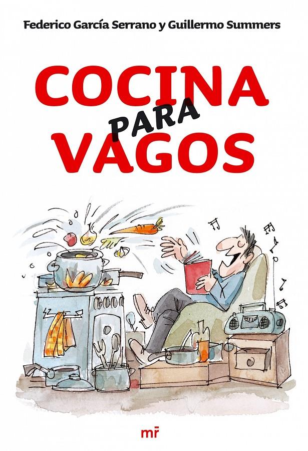 COCINA PARA VAGOS | 9788427033924 | GARCIA SERRANO, FEDERICO | Galatea Llibres | Llibreria online de Reus, Tarragona | Comprar llibres en català i castellà online