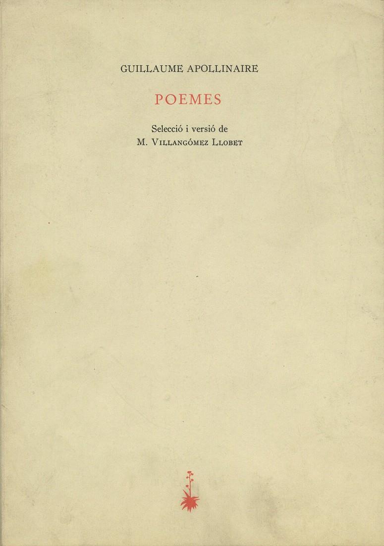 POEMES (GUILLAUME APOLLINAIRE) | 9788485704446 | APOLLINAIRE, GUILLAUME | Galatea Llibres | Librería online de Reus, Tarragona | Comprar libros en catalán y castellano online