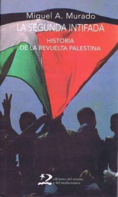 SEGUNDA INTIFADA, LA | 9788496327283 | MURADO, MIGUEL | Galatea Llibres | Llibreria online de Reus, Tarragona | Comprar llibres en català i castellà online