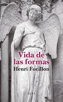 VIDA DE LAS FORMAS | 9788412807349 | FOCILLON, HENRI | Galatea Llibres | Librería online de Reus, Tarragona | Comprar libros en catalán y castellano online