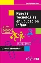 NUEVAS TECNOLOGÍAS EN EDUCACIÓN INFANTIL | 9788466545679 | ROMERO TENA, ROSALÍA | Galatea Llibres | Llibreria online de Reus, Tarragona | Comprar llibres en català i castellà online