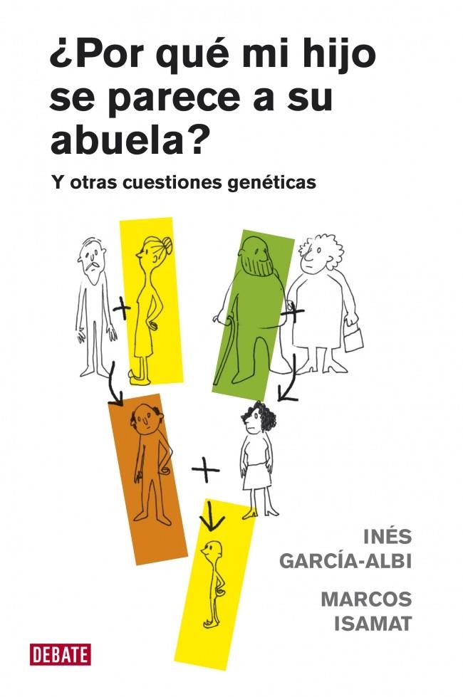 POR QUÉ MI HIJO SE PARECE A SU ABUELA? | 9788483069028 | GARCIA-ALBI, INES/ISAMAT,MARCOS | Galatea Llibres | Llibreria online de Reus, Tarragona | Comprar llibres en català i castellà online