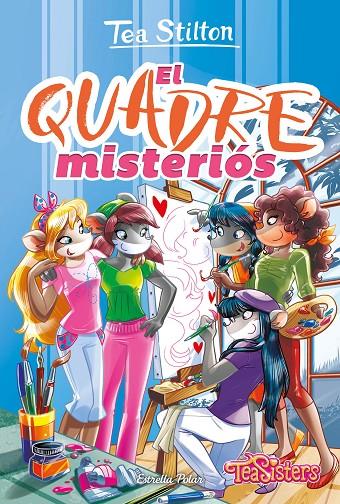 EL QUADRE MISTERIOS | 9788413898506 | STILTON, TEA | Galatea Llibres | Llibreria online de Reus, Tarragona | Comprar llibres en català i castellà online