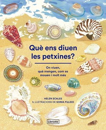 QUÈ ENS DIUEN LES PETXINES? | 9788412826500 | SCALES, HELEN | Galatea Llibres | Llibreria online de Reus, Tarragona | Comprar llibres en català i castellà online