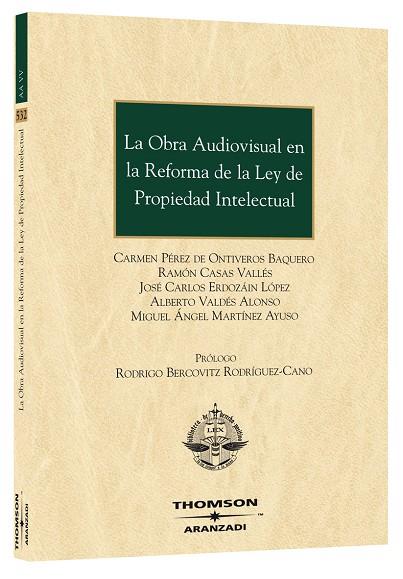 OBRA AUDIOVISUAL EN LA REFORMA DE LA LEY DE PROPIEDAD INTELECTUAL | 9788483556818 | VV.AA | Galatea Llibres | Llibreria online de Reus, Tarragona | Comprar llibres en català i castellà online