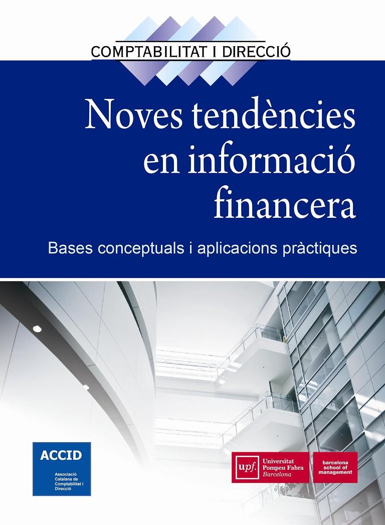 NOVES TENDÈNCIES EN INFORMACIÓ FINANCERA | 9788416115938 | ACCID | Galatea Llibres | Librería online de Reus, Tarragona | Comprar libros en catalán y castellano online